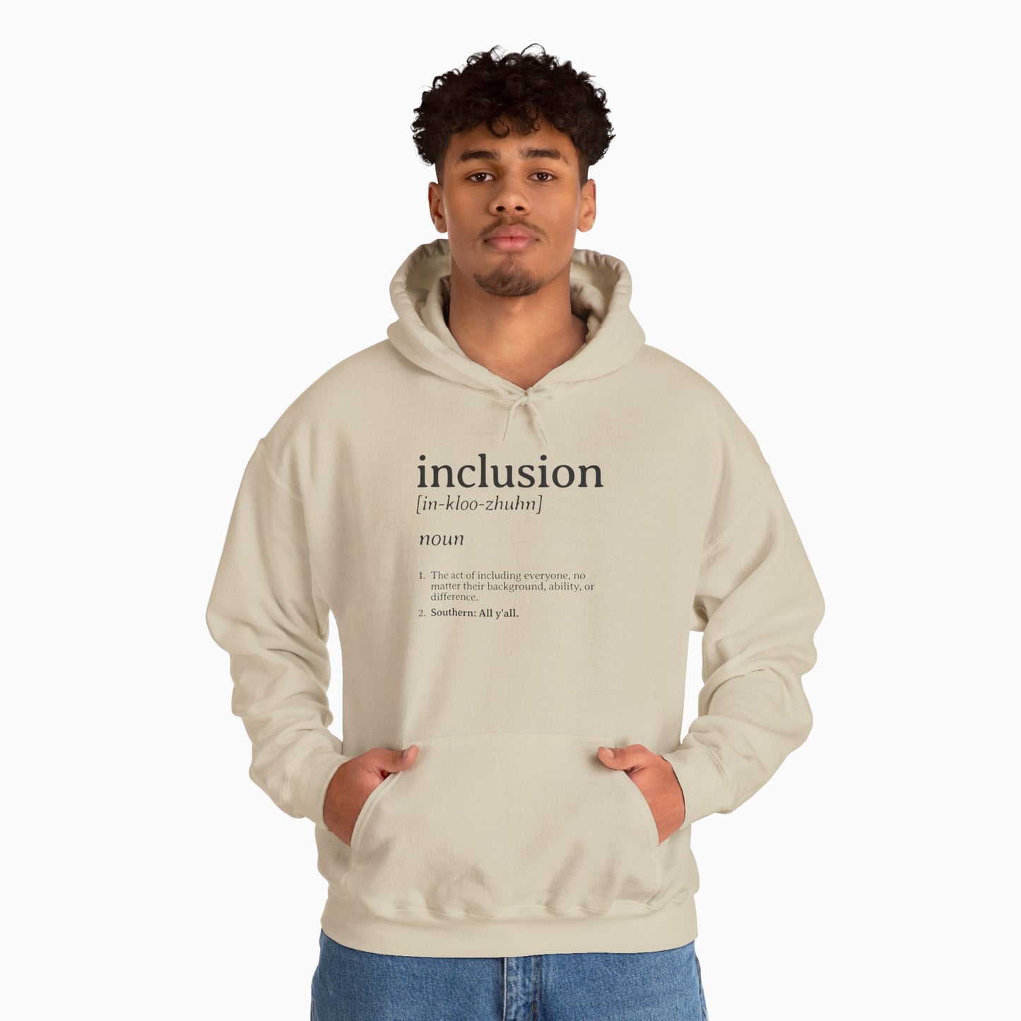 Inclusion Definition - Southern Style Hoodie