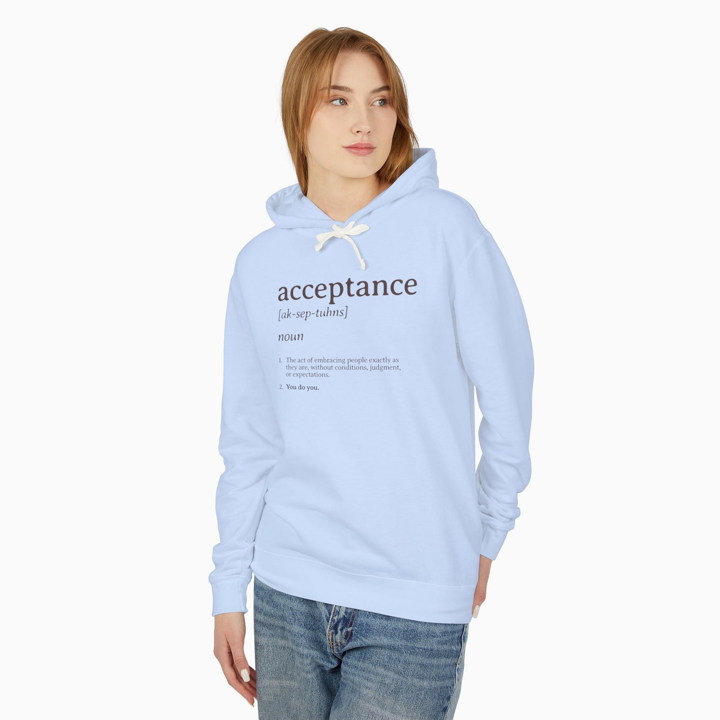 Acceptance Definition Comfort Colors Lightweight Hoodie