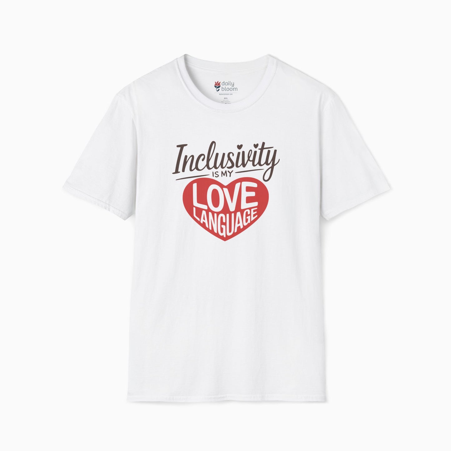 Inclusivity is my Love Language Tee