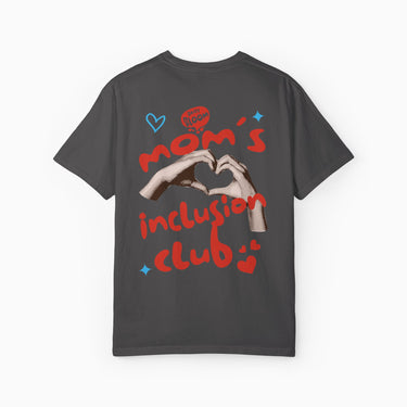 Autism T-Shirt - Mom's Inclusion Club Comfort Colors T-Shirt - Daily Bloom