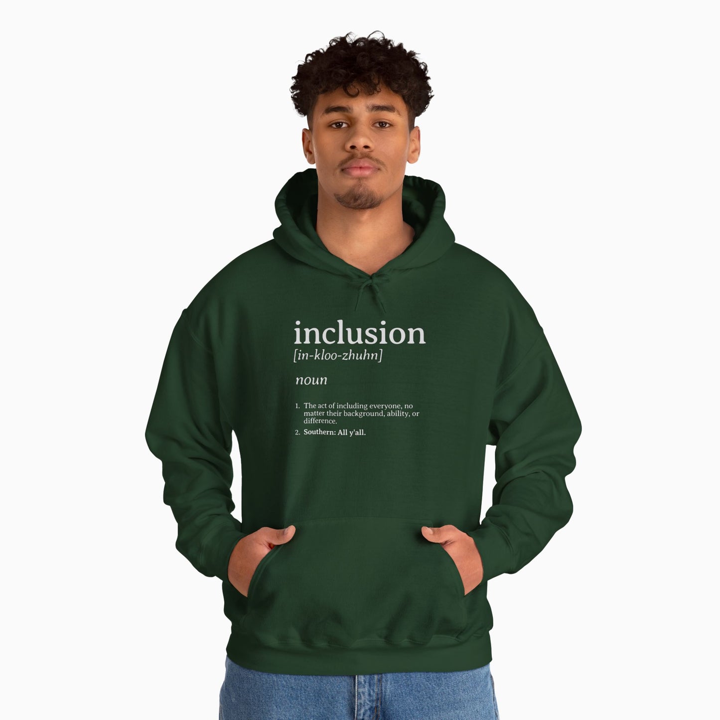 Inclusion Definition - Southern Style Hoodie