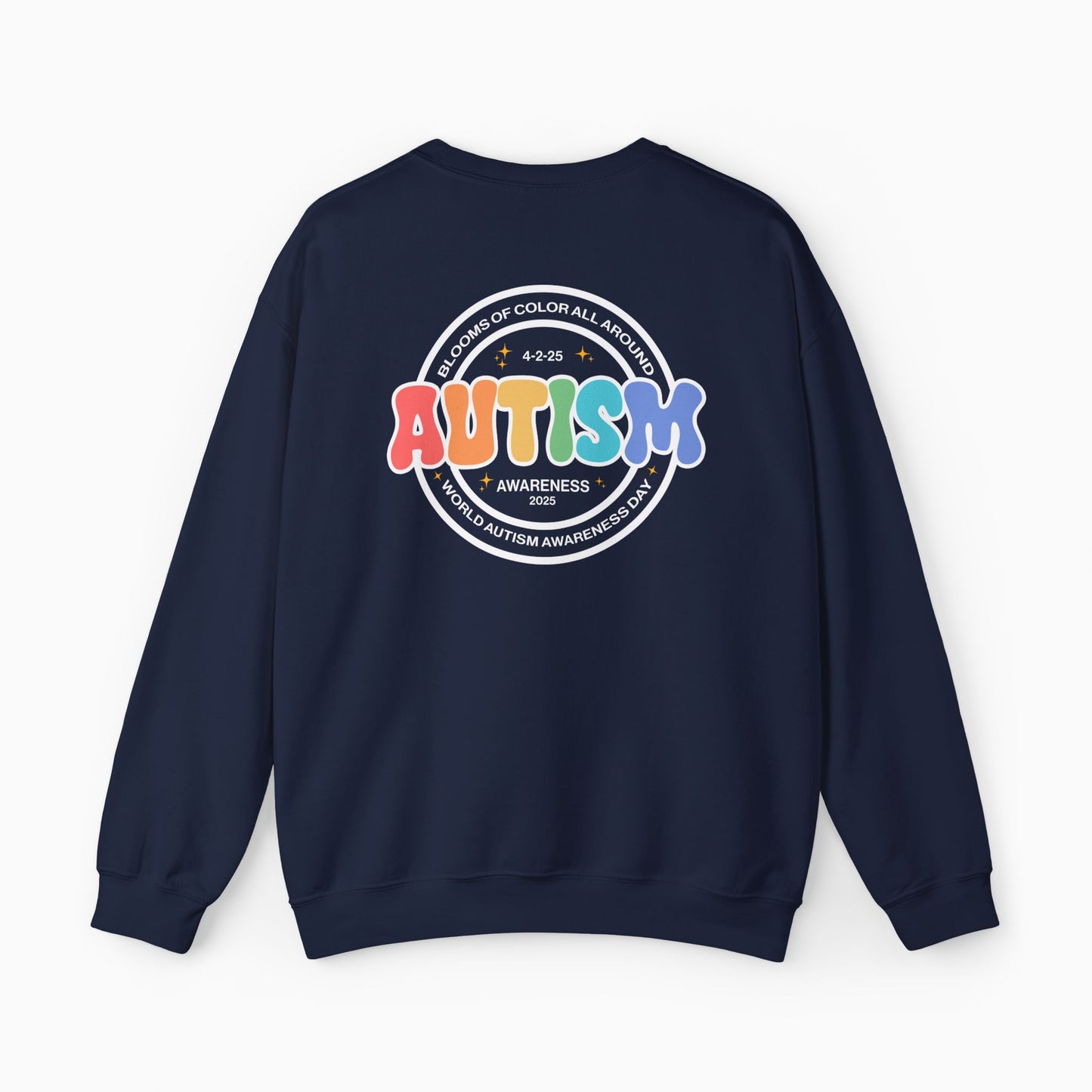 Autism Awareness 2025 - Blooms of Color All Around Sweatshirt