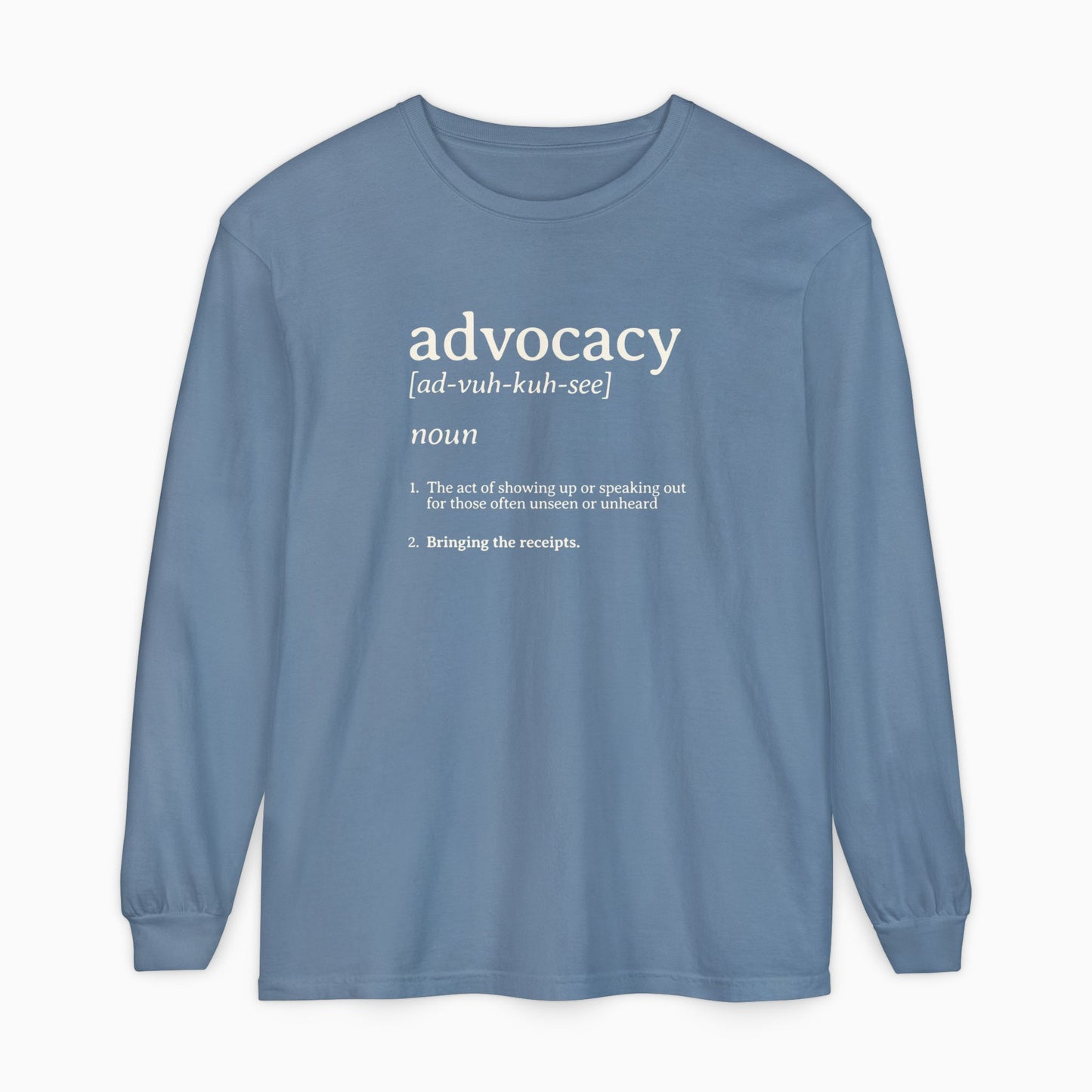 Advocacy Definition Comfort Colors Long Sleeve T-Shirt