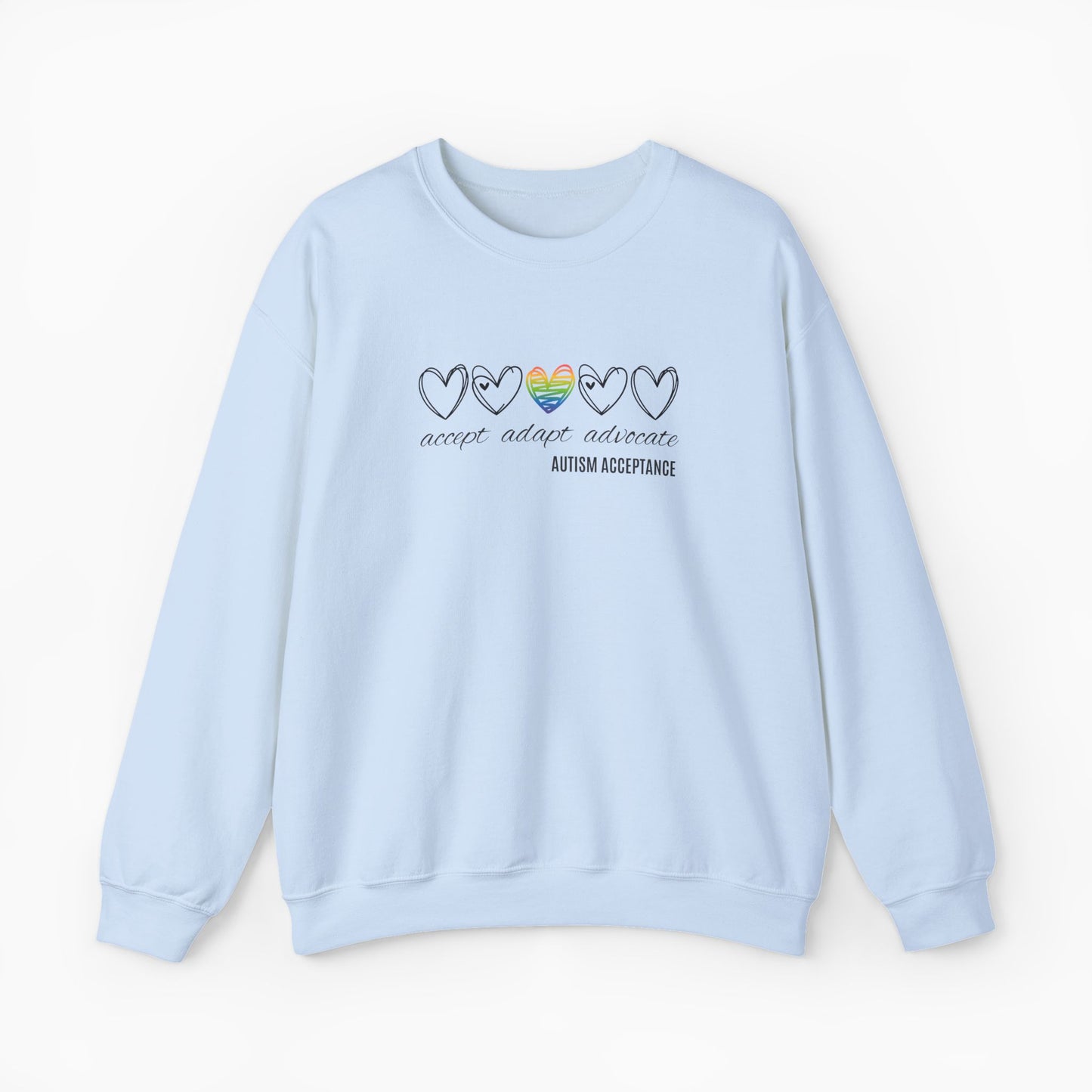 Accept Adapt Advocate Rainbow Love Heart Sweatshirt