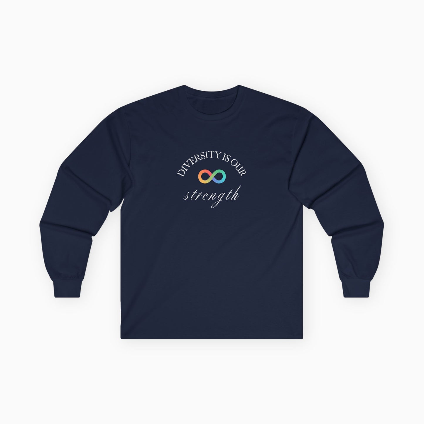 Diversity Is Our Strength Long Sleeve T-Shirt