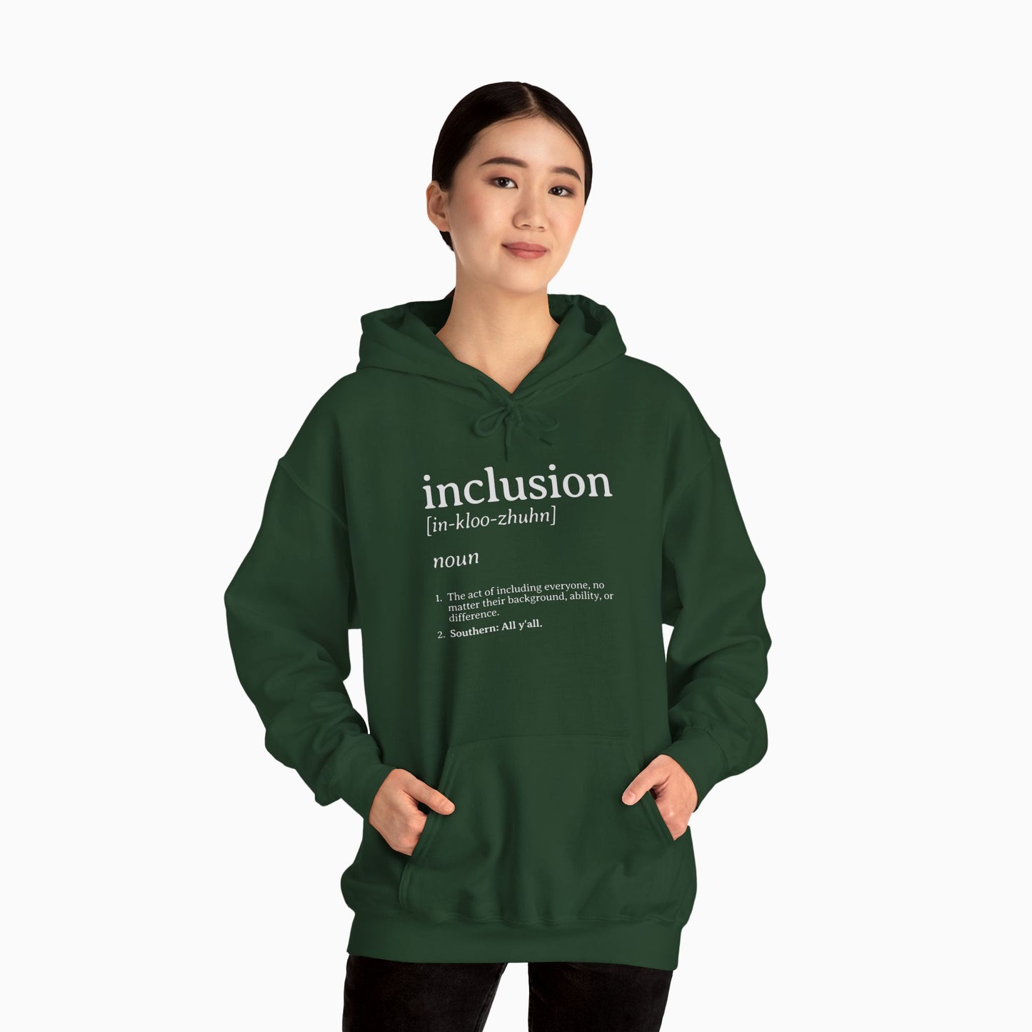 Inclusion Definition - Southern Style Hoodie