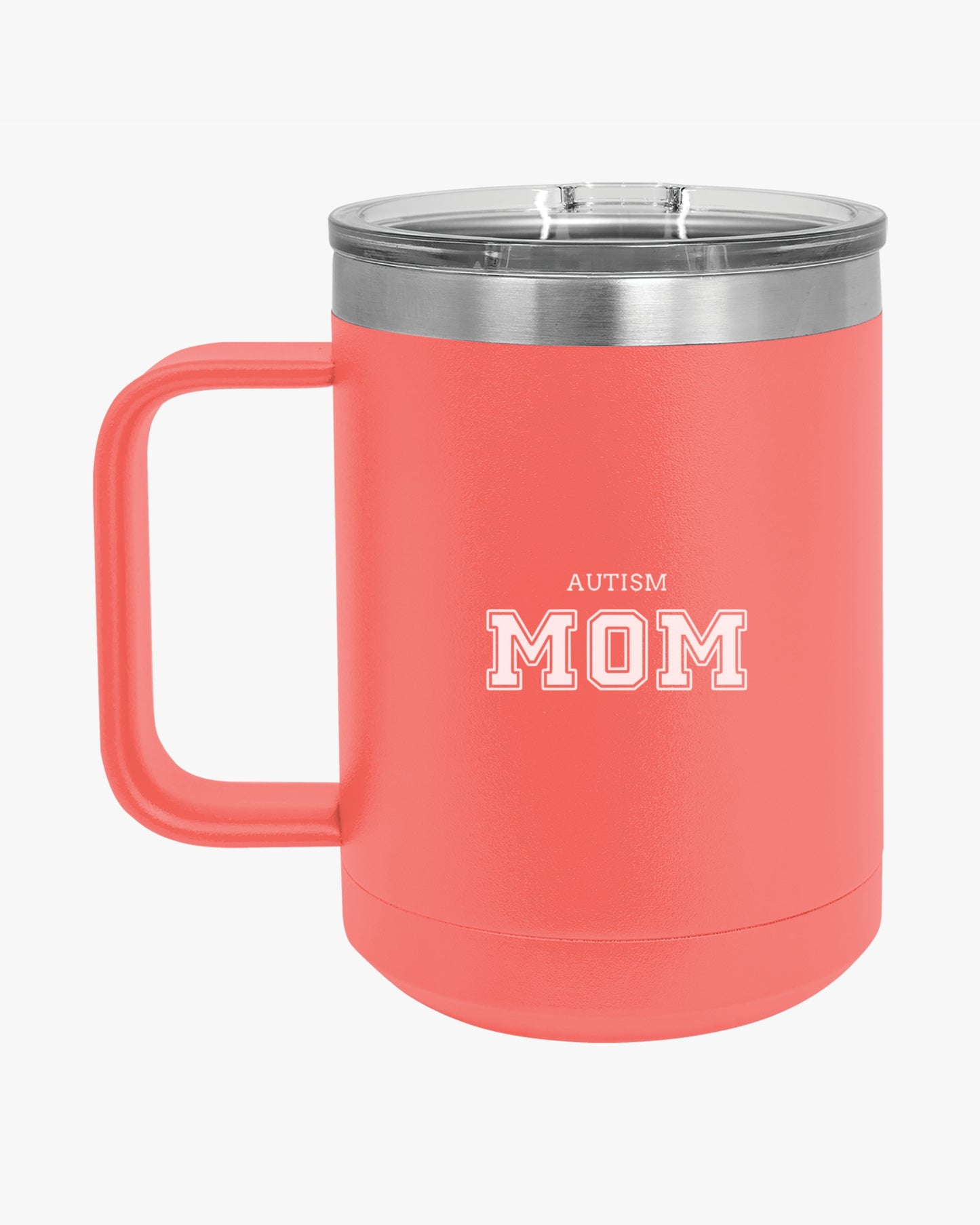 Mother's Day 2025 - Autism Mom College Coffee Mug Tumbler