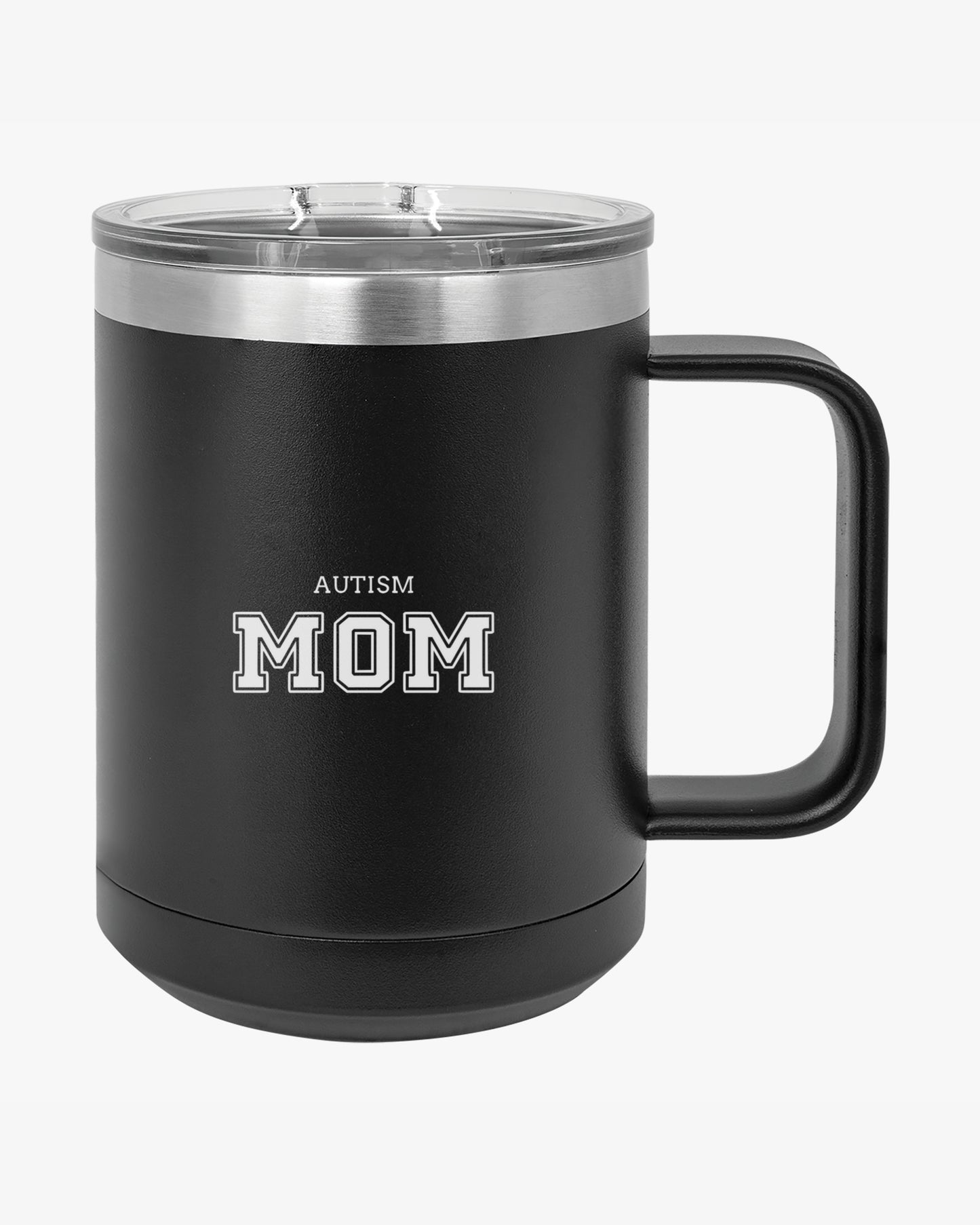 Mother's Day 2025 - Autism Mom College Coffee Mug Tumbler