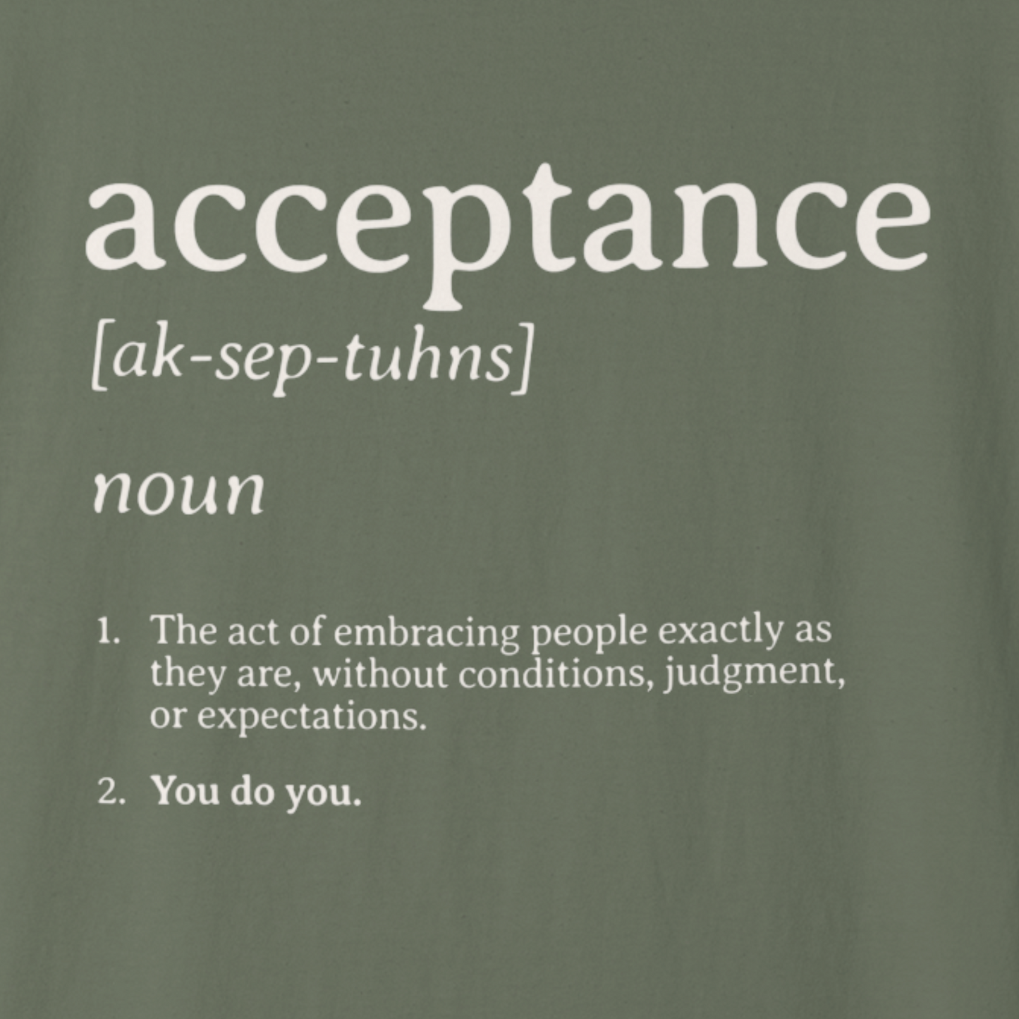 Acceptance Definition Comfort Colors Tee