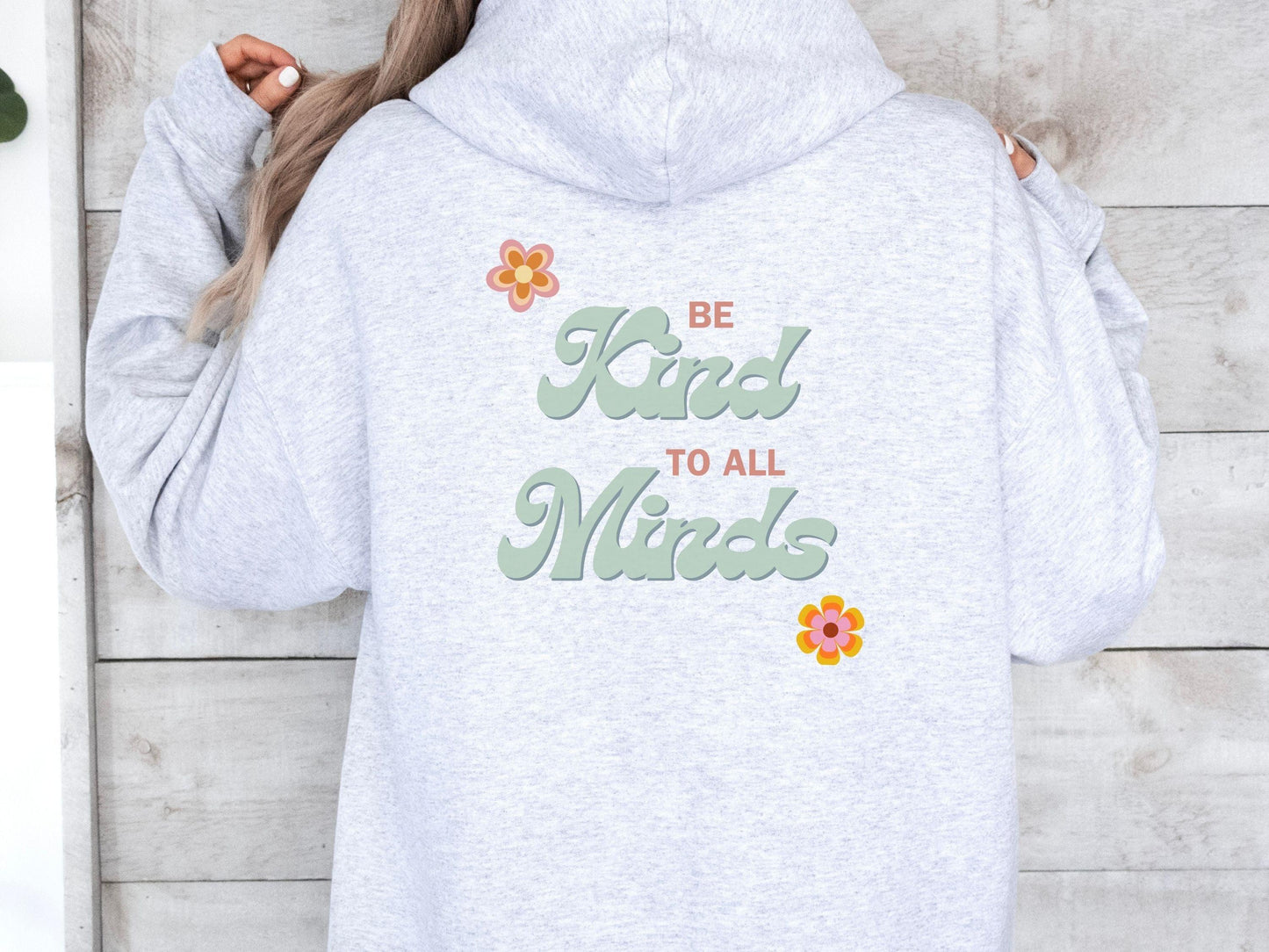 Be Kind to All Minds Hoodie-Neurodiversity, ADHD & Autism Awareness & Acceptance Hoodie by Daily Bloom