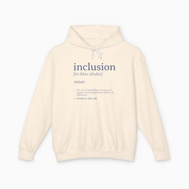 Autism Hoodie - Inclusion Definition Comfort Colors Lightweight Hoodie - Daily Bloom