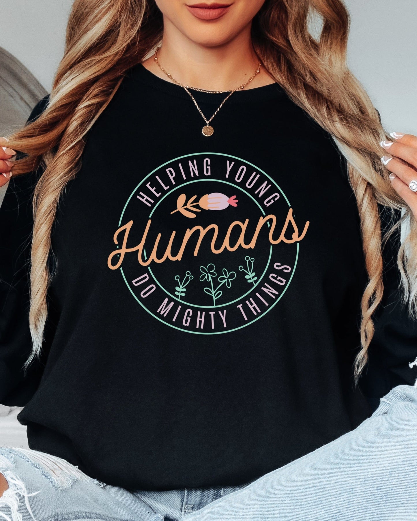 Helping Young Humans Do Mighty Things Long Sleeve T-Shirt-Neurodiversity, ADHD & Autism Awareness & Acceptance Long-sleeve by Daily Bloom