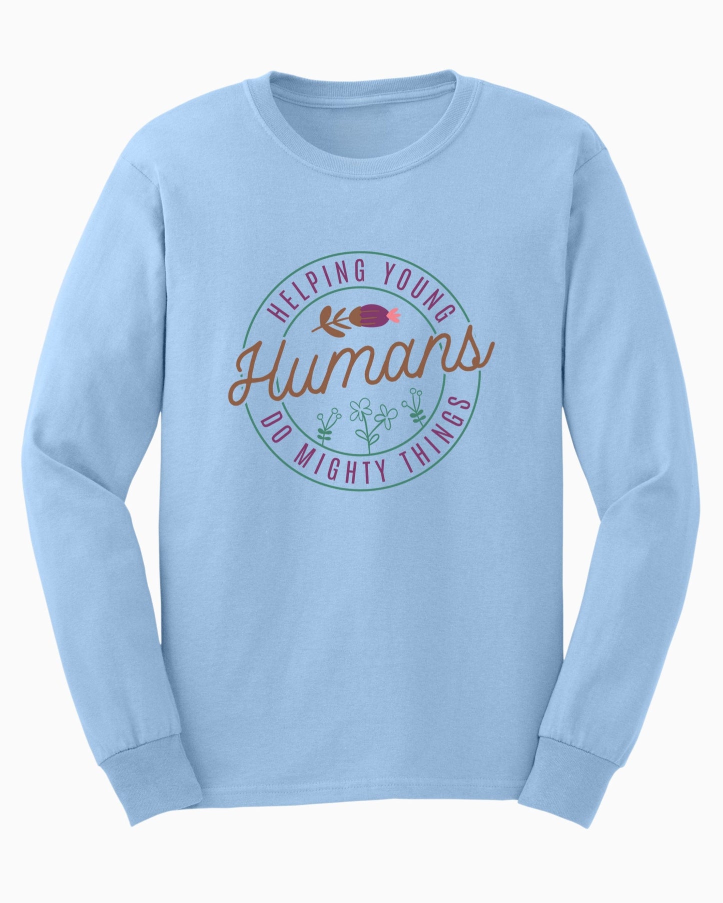 Helping Young Humans Do Mighty Things Long Sleeve T-Shirt-Light Blue-Neurodiversity, ADHD & Autism Awareness & Acceptance Long-sleeve by Daily Bloom