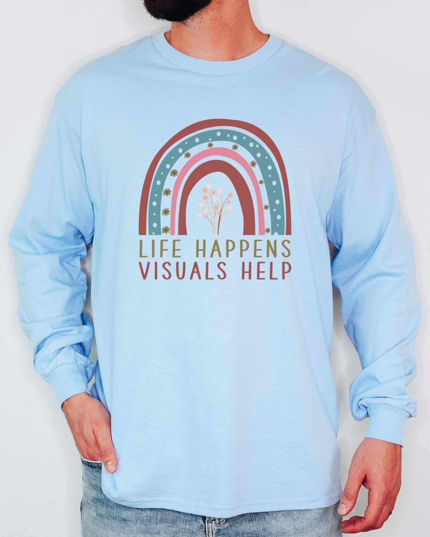 Life Happens Visuals Help Long Sleeve T-Shirt-Neurodiversity, ADHD & Autism Awareness & Acceptance Long-sleeve by Daily Bloom