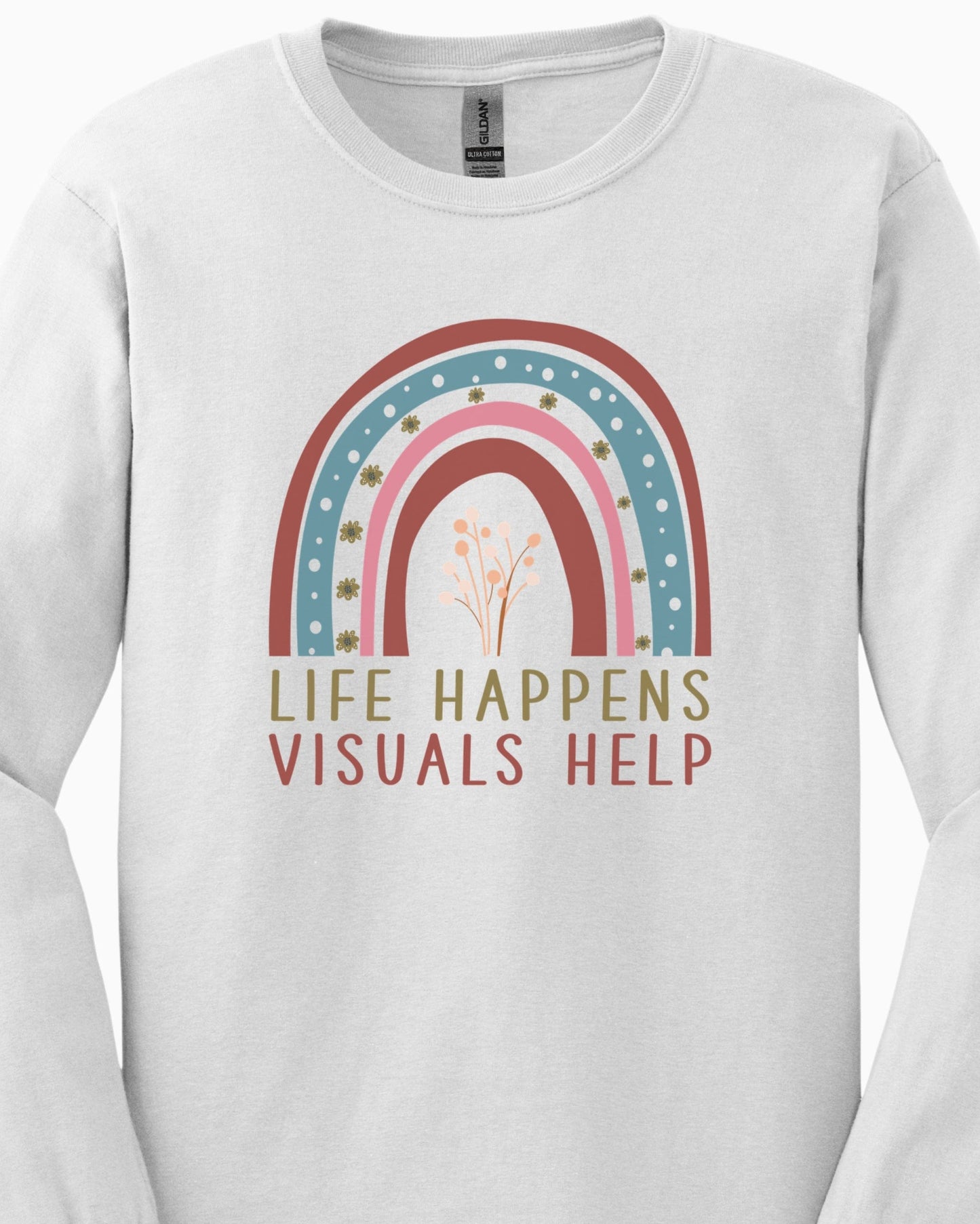 Life Happens Visuals Help Long Sleeve T-Shirt-Neurodiversity, ADHD & Autism Awareness & Acceptance Long-sleeve by Daily Bloom