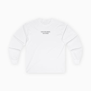 Autism Long - sleeve - Your Words Matter Long Sleeve T-Shirt - Daily Bloom