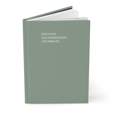 Autism Paper products - Educate Accommodate Celebrate Journal - Sage - Daily Bloom