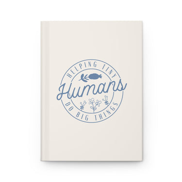 Autism Paper products - Helping Tiny Humans Do Big Things Notebook - Daily Bloom