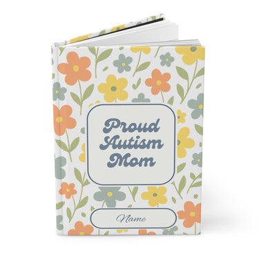 Autism Paper products - Mothers Day 2025 - Proud Autism Mom Personalized Hardcover Journal Notebook - Daily Bloom