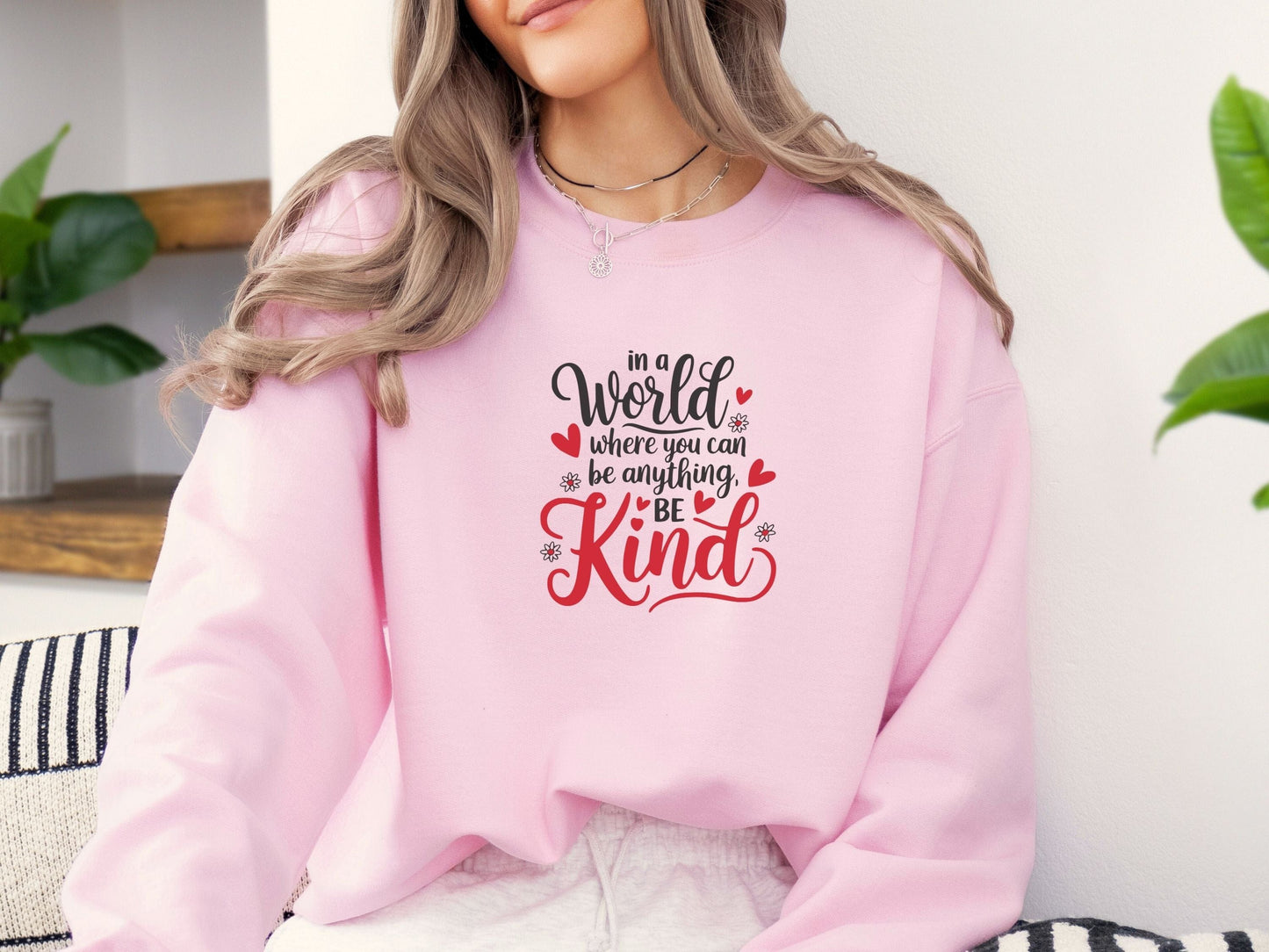 In A World Where You Can Be Anything Be Kind Love Hearts Sweatshirt-Neurodiversity, ADHD & Autism Awareness & Acceptance Sweatshirt by Daily Bloom