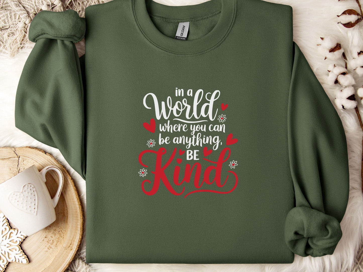 In A World Where You Can Be Anything Be Kind Love Hearts Sweatshirt-Military Green-Neurodiversity, ADHD & Autism Awareness & Acceptance Sweatshirt by Daily Bloom