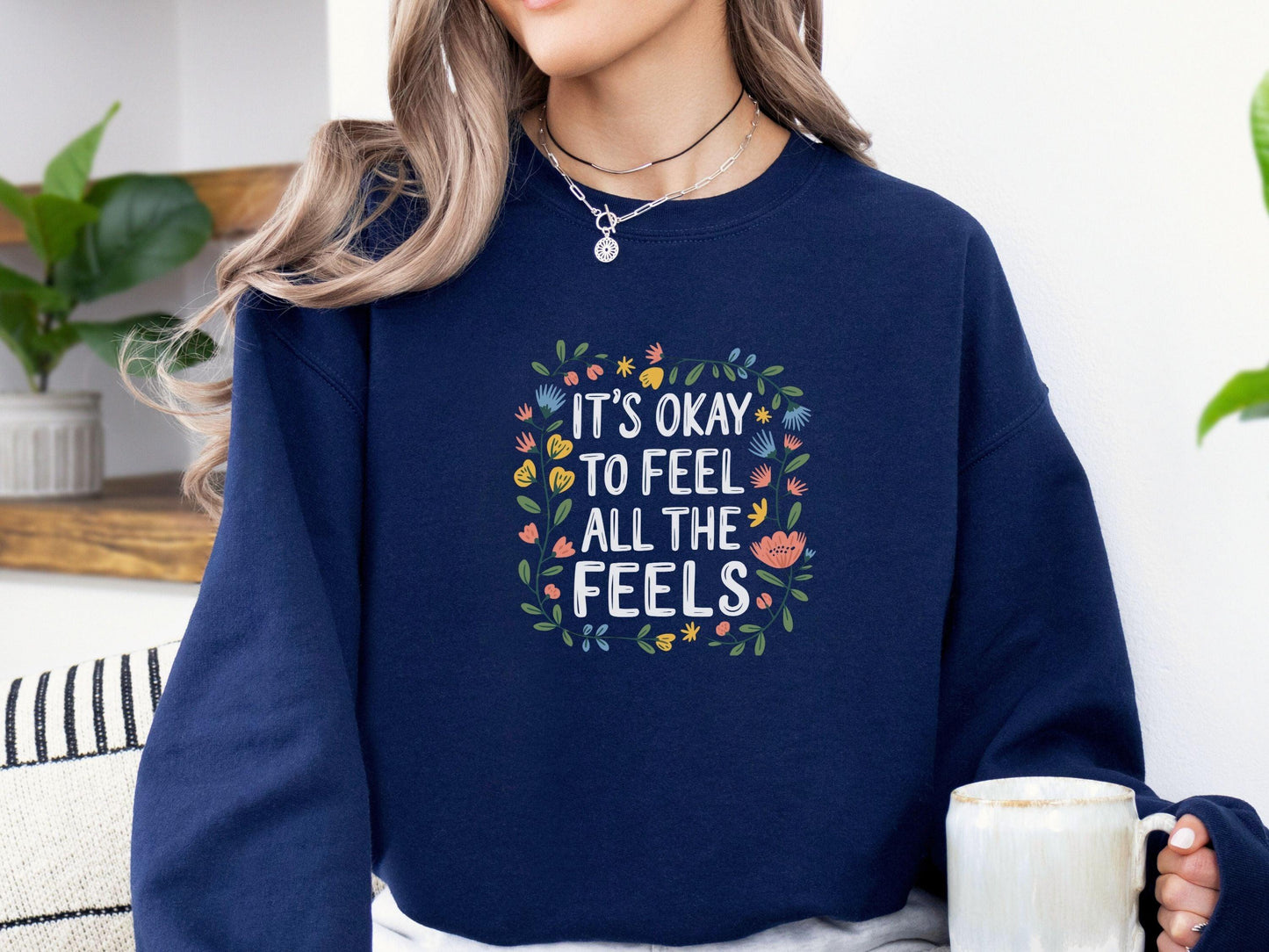 It's Okay To Feel All The Feels Sweatshirt-Neurodiversity, ADHD & Autism Awareness & Acceptance Sweatshirt by Daily Bloom
