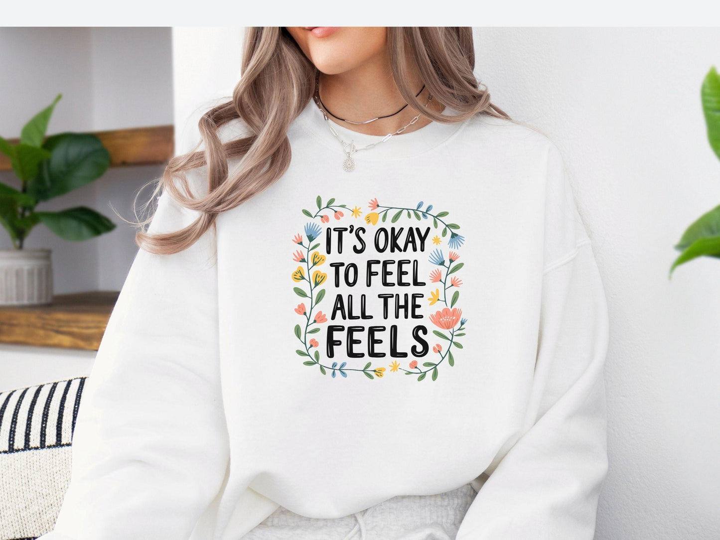 It's Okay To Feel All The Feels Sweatshirt-Neurodiversity, ADHD & Autism Awareness & Acceptance Sweatshirt by Daily Bloom