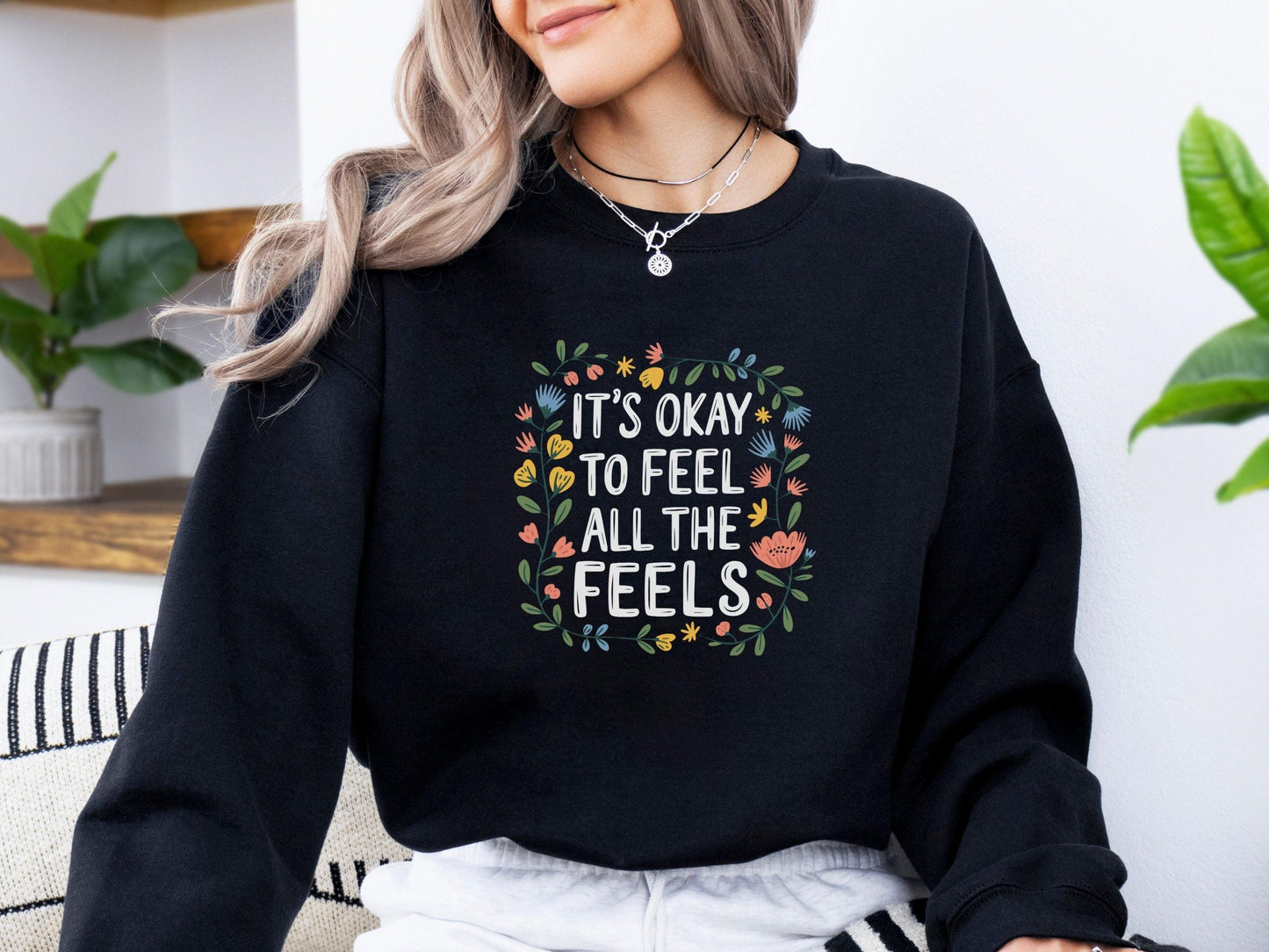 It's Okay To Feel All The Feels Sweatshirt-Neurodiversity, ADHD & Autism Awareness & Acceptance Sweatshirt by Daily Bloom
