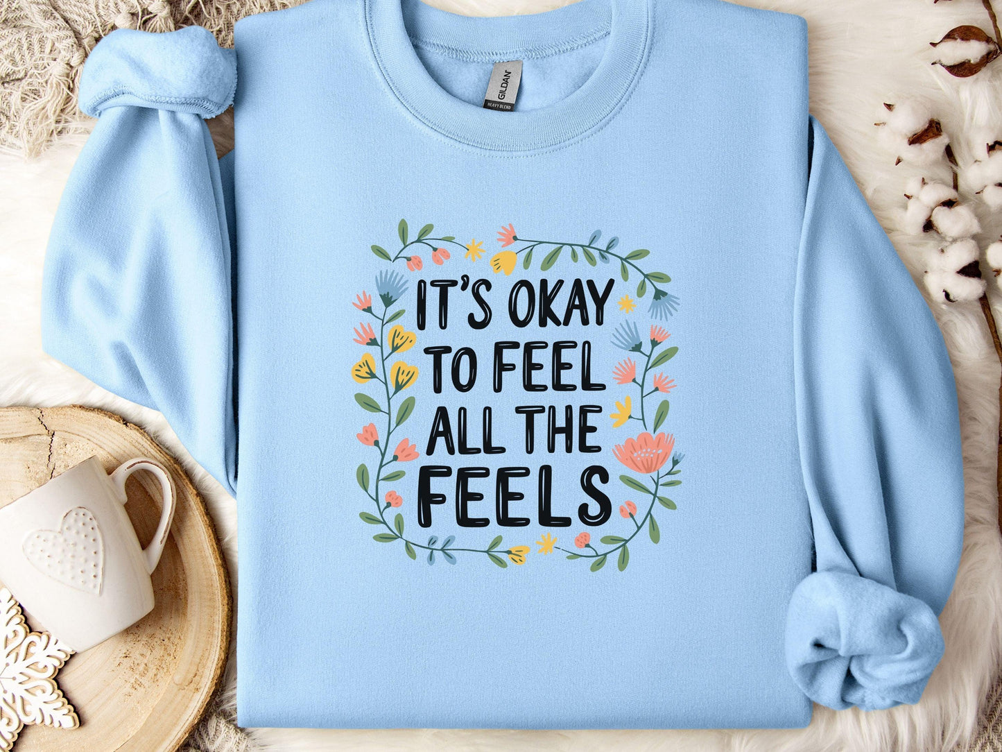 It's Okay To Feel All The Feels Sweatshirt-Light Blue-Neurodiversity, ADHD & Autism Awareness & Acceptance Sweatshirt by Daily Bloom