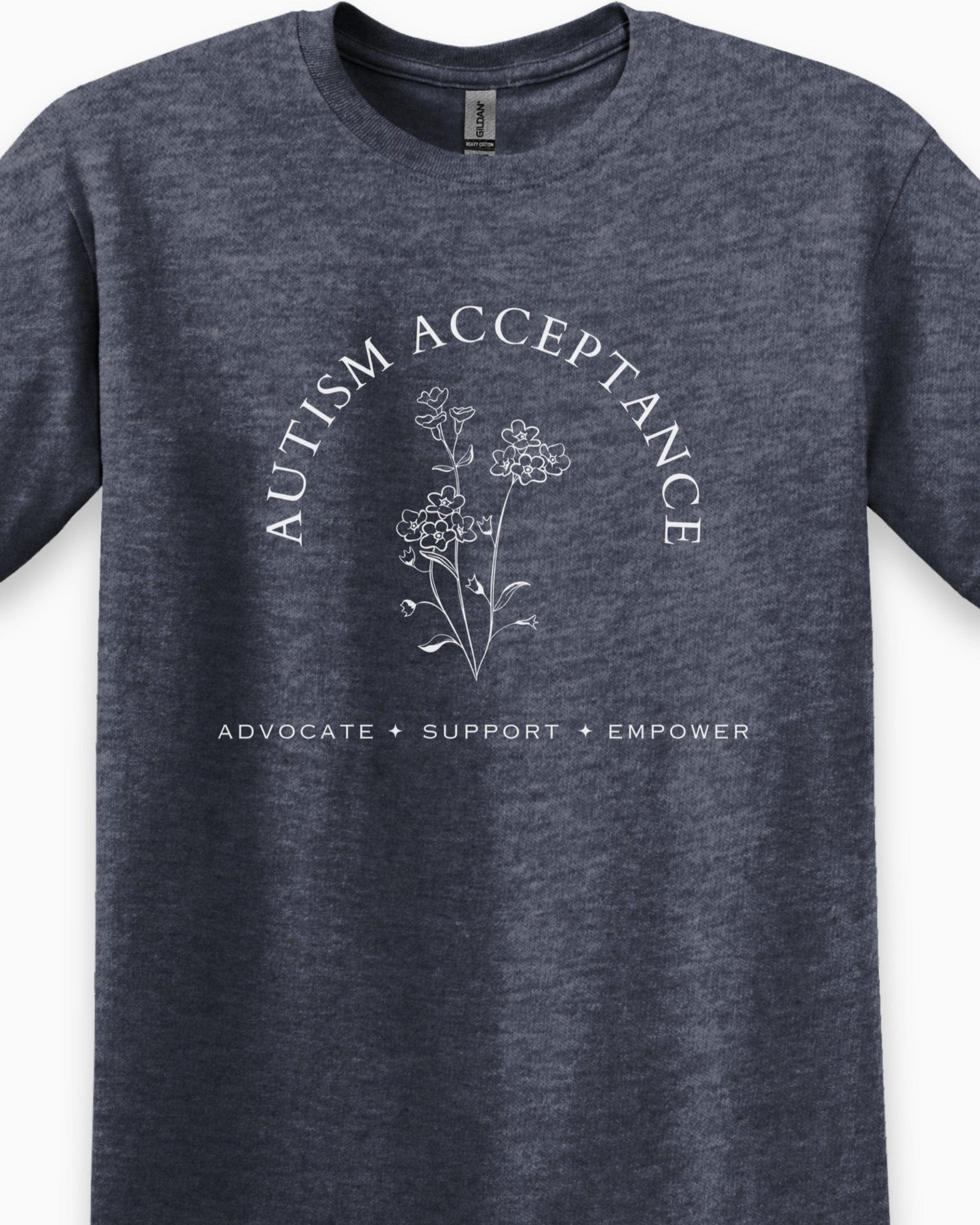 Autism Acceptance - Advocate Support Empower Tee-Neurodiversity, ADHD & Autism Awareness & Acceptance T-Shirt by Daily Bloom