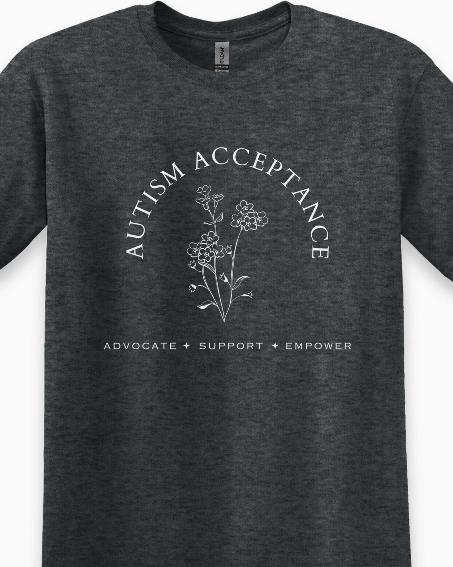 Autism Acceptance - Advocate Support Empower Tee-Neurodiversity, ADHD & Autism Awareness & Acceptance T-Shirt by Daily Bloom