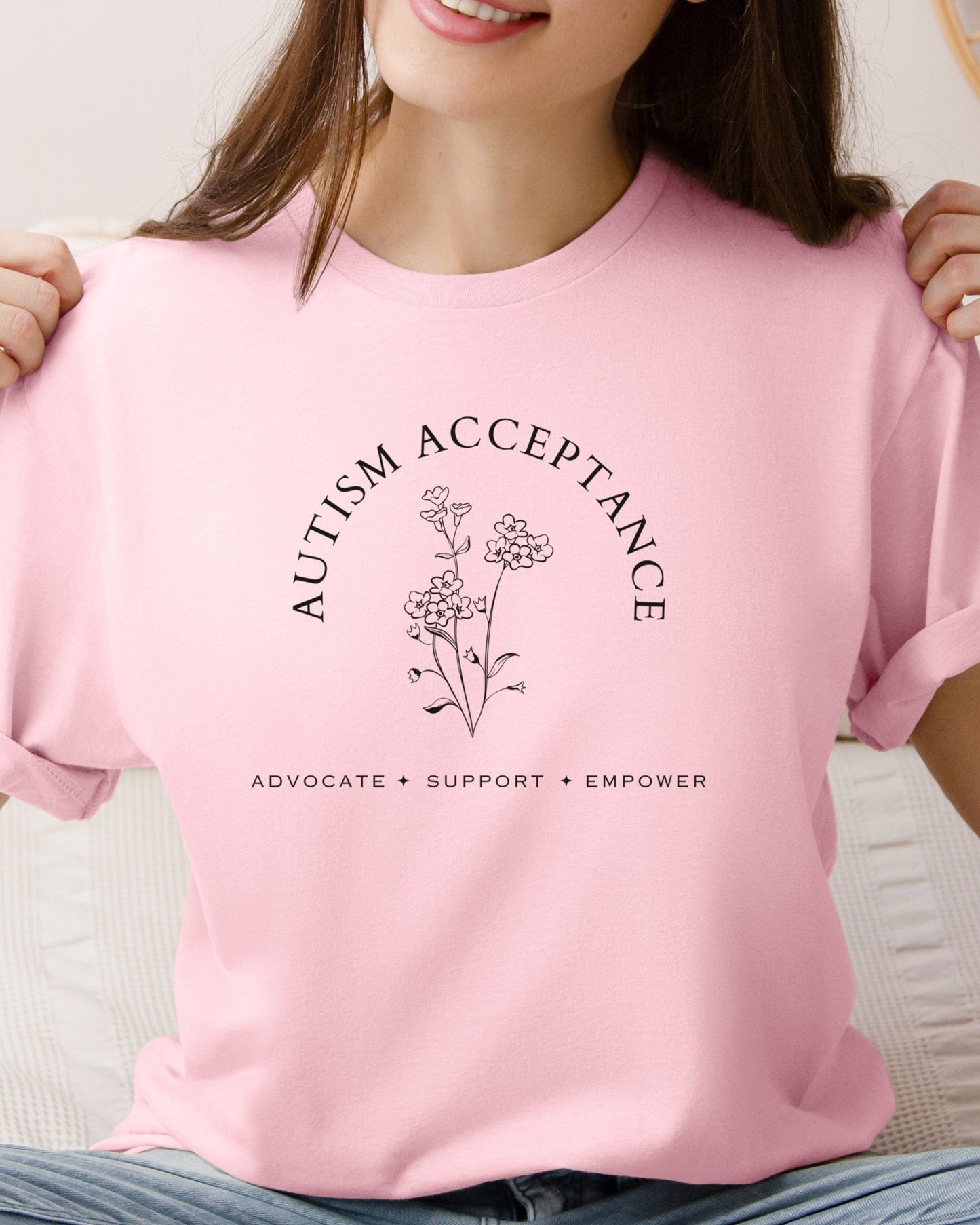 Autism Acceptance - Advocate Support Empower Tee-Neurodiversity, ADHD & Autism Awareness & Acceptance T-Shirt by Daily Bloom