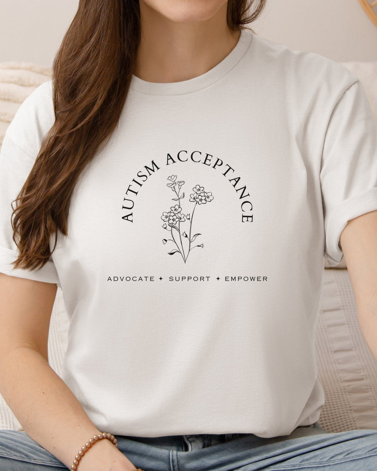Autism Acceptance - Advocate Support Empower Tee-Neurodiversity, ADHD & Autism Awareness & Acceptance T-Shirt by Daily Bloom