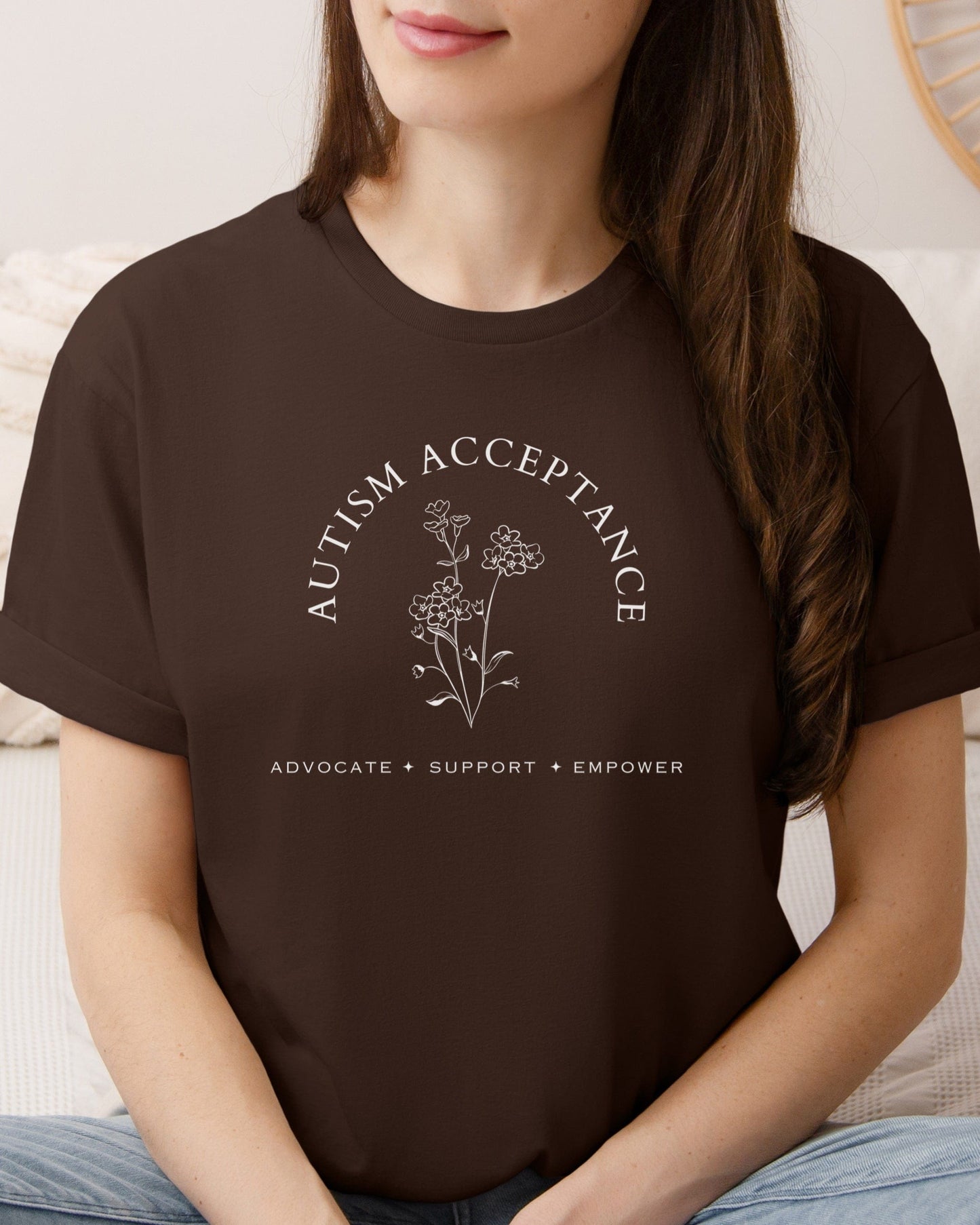 Autism Acceptance - Advocate Support Empower Tee-Neurodiversity, ADHD & Autism Awareness & Acceptance T-Shirt by Daily Bloom