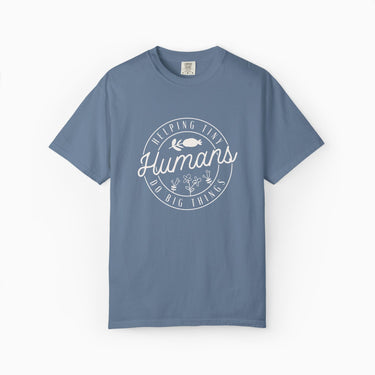 Autism T-Shirt - Helping Tiny Humans Do Big Things Comfort Colors Tee - Daily Bloom