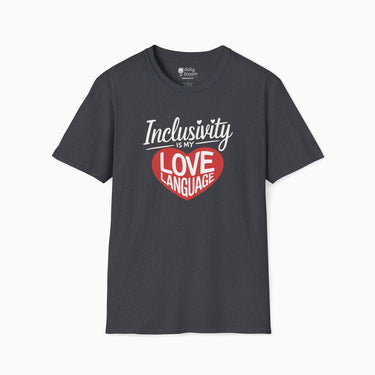 Autism T-Shirt - Inclusivity is my Love Language Tee - Daily Bloom