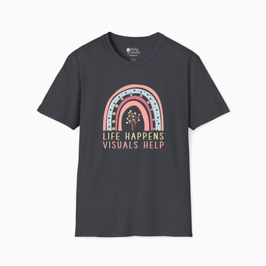 Autism T-Shirt - Life Happens Visuals Help Tag - Free Tee - Daily Bloom