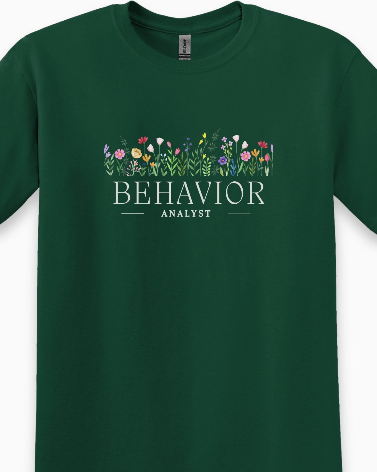 Behavior Analyst Floral Tee-Neurodiversity, ADHD & Autism Awareness & Acceptance T-Shirt by Daily Bloom