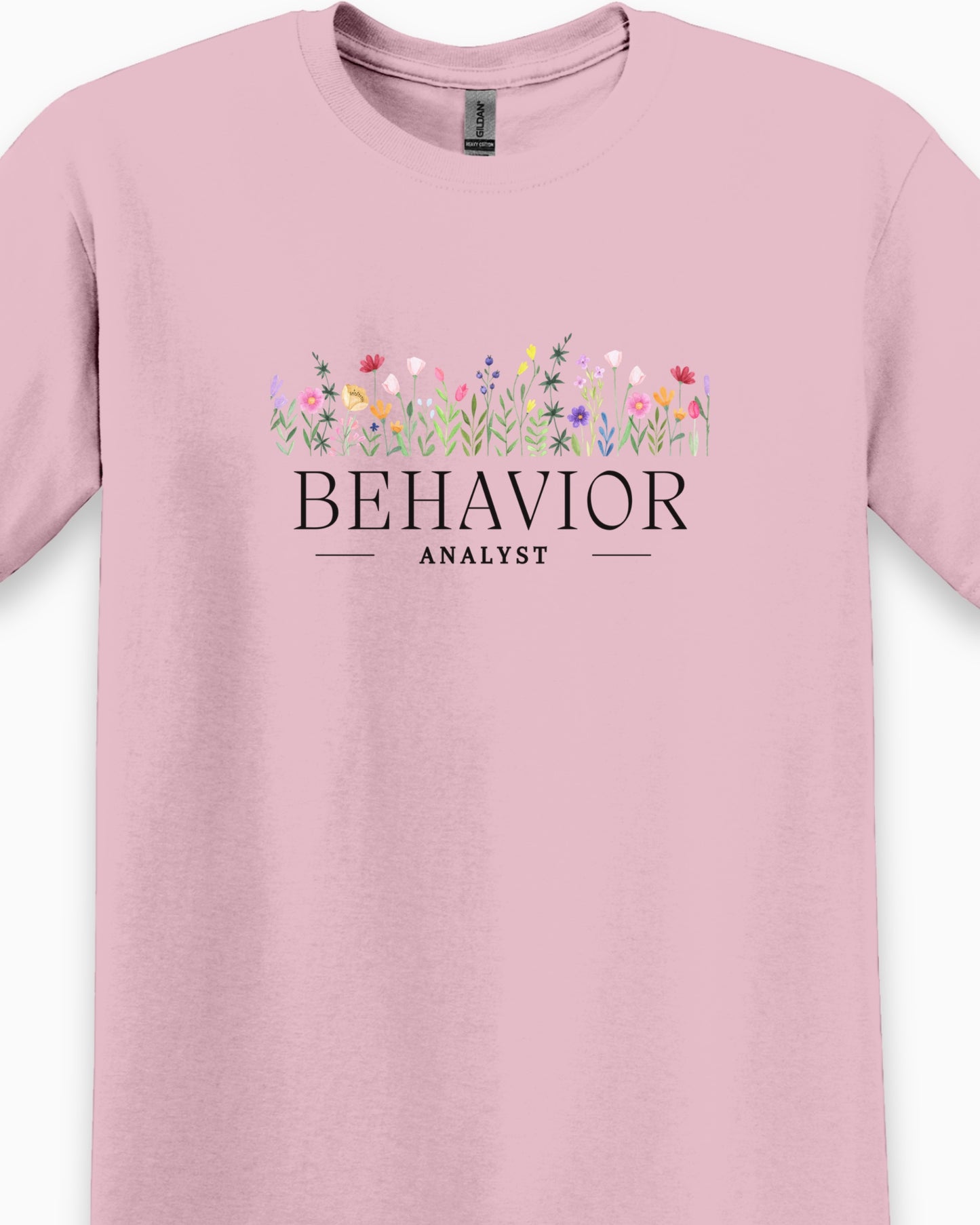 Behavior Analyst Floral Tee-Neurodiversity, ADHD & Autism Awareness & Acceptance T-Shirt by Daily Bloom