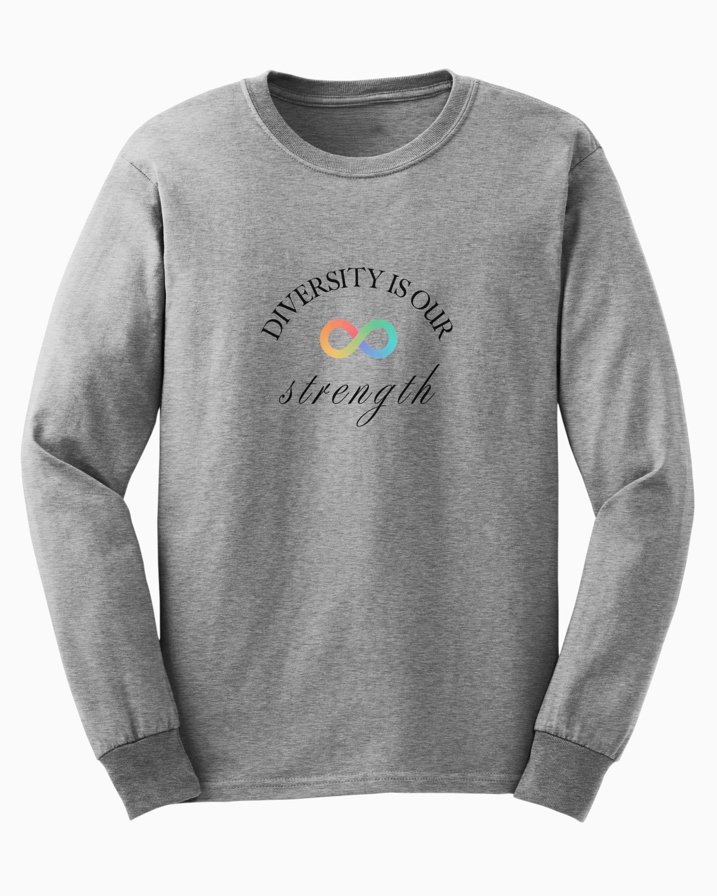Diversity Is Our Strength Long Sleeve T-Shirt