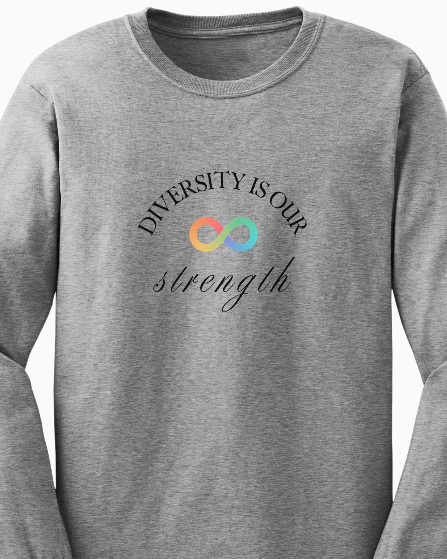 Diversity Is Our Strength Long Sleeve T-Shirt