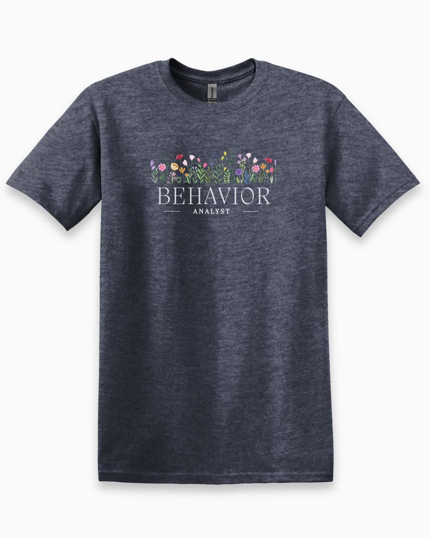Behavior Analyst Floral Tee-Dark Heather Grey-Neurodiversity, ADHD & Autism Awareness & Acceptance T-Shirt by Daily Bloom