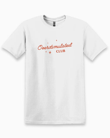 Autism T-Shirt - Overstimulated Club Tee - Daily Bloom