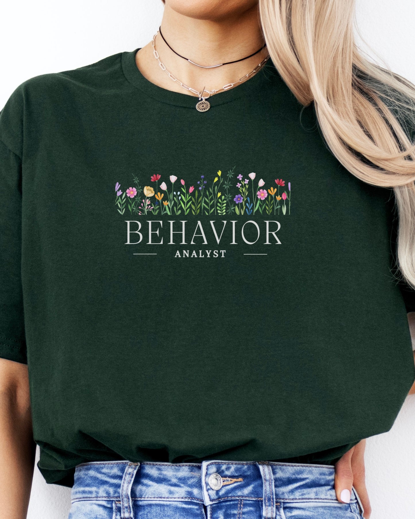 Behavior Analyst Floral Tee-Neurodiversity, ADHD & Autism Awareness & Acceptance T-Shirt by Daily Bloom