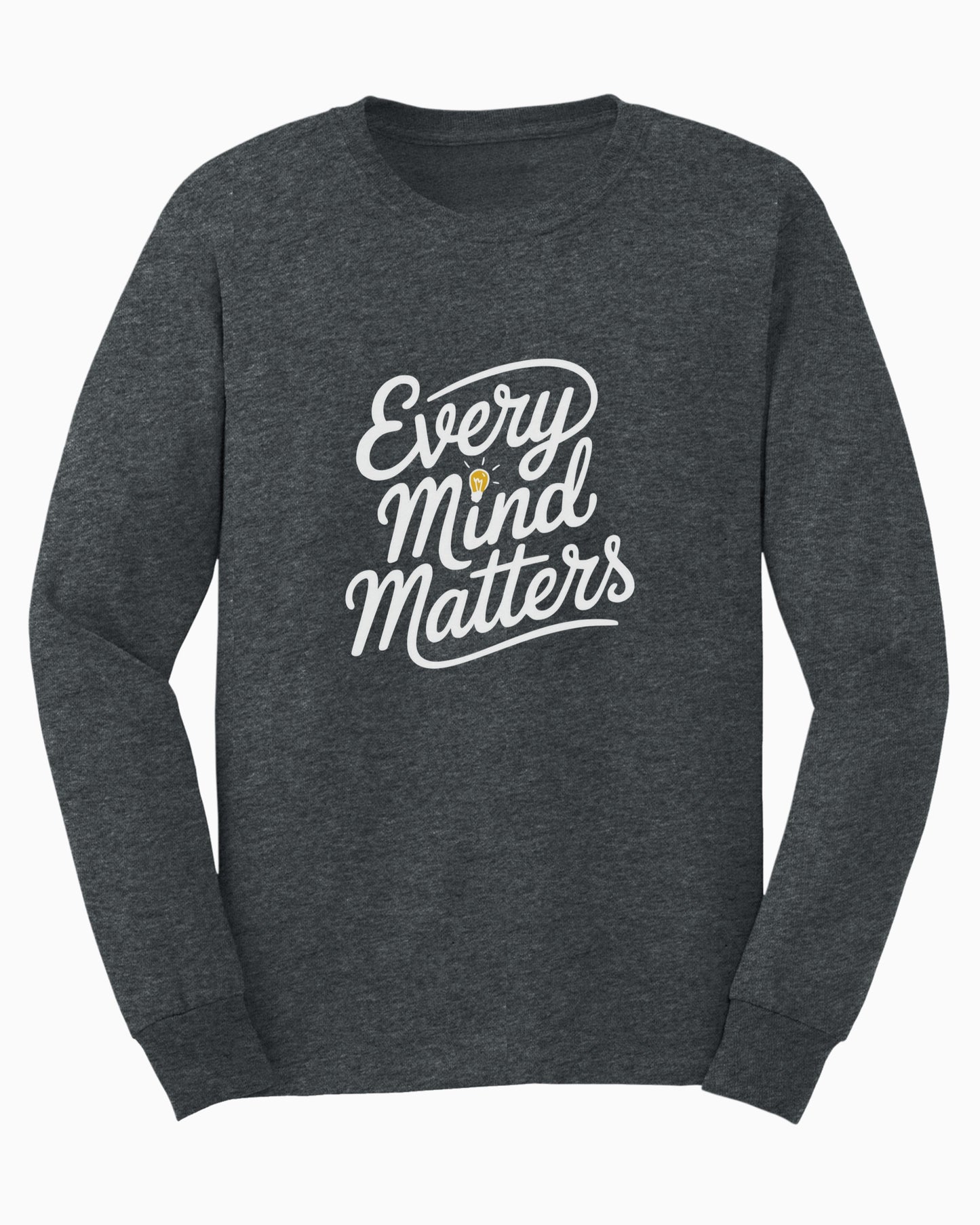 Every Mind Matters Long Sleeve T-Shirt