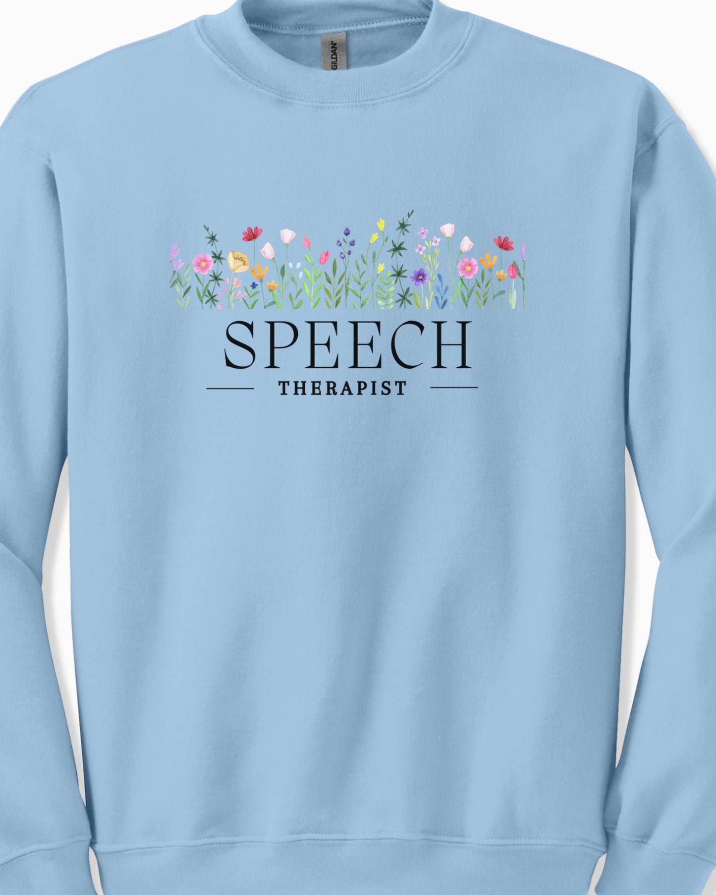 Speech Therapist Floral Sweatshirt