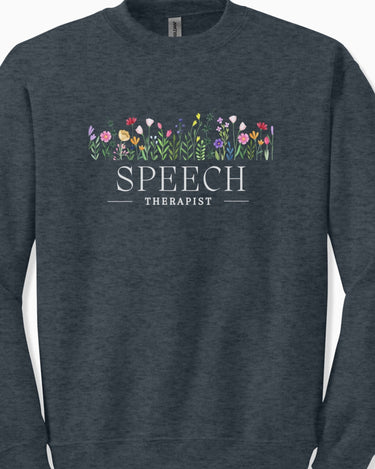 Autism Sweatshirt - Speech Therapist Floral Sweatshirt - Daily Bloom