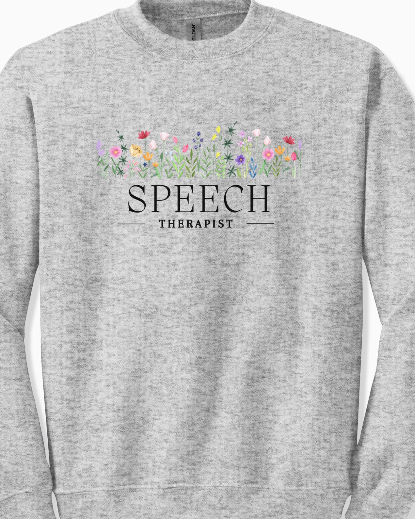 Speech Therapist Floral Sweatshirt