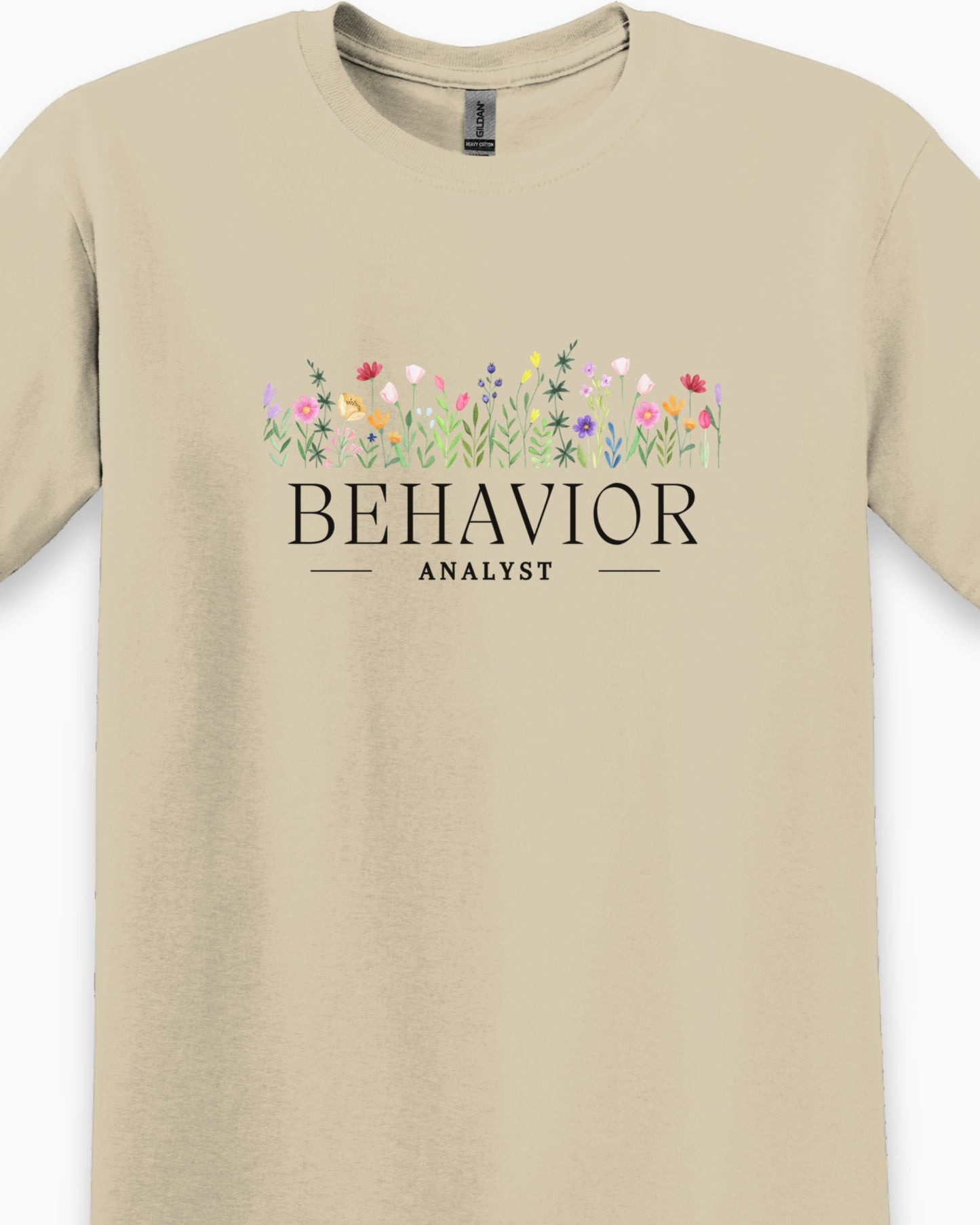 Behavior Analyst Floral Tee-Neurodiversity, ADHD & Autism Awareness & Acceptance T-Shirt by Daily Bloom