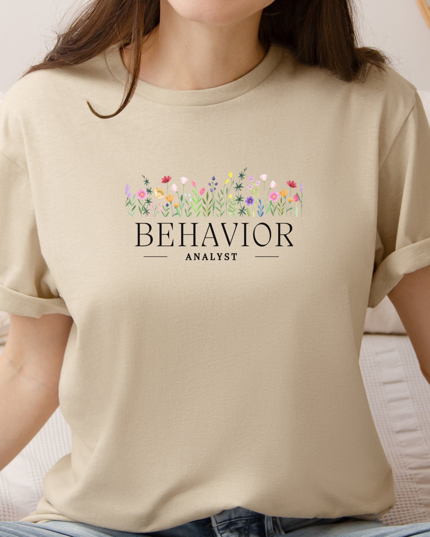 Behavior Analyst Floral Tee-Neurodiversity, ADHD & Autism Awareness & Acceptance T-Shirt by Daily Bloom